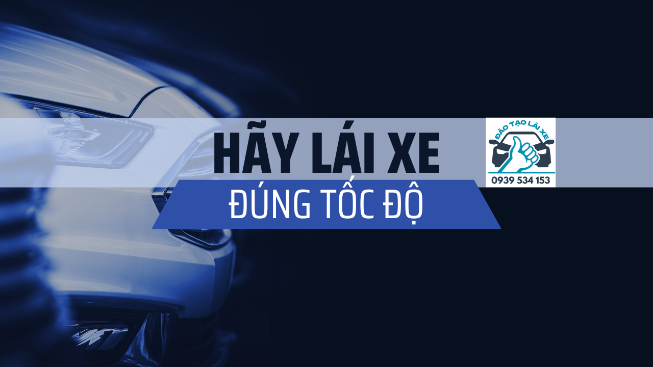 Tốc độ khi lái xe