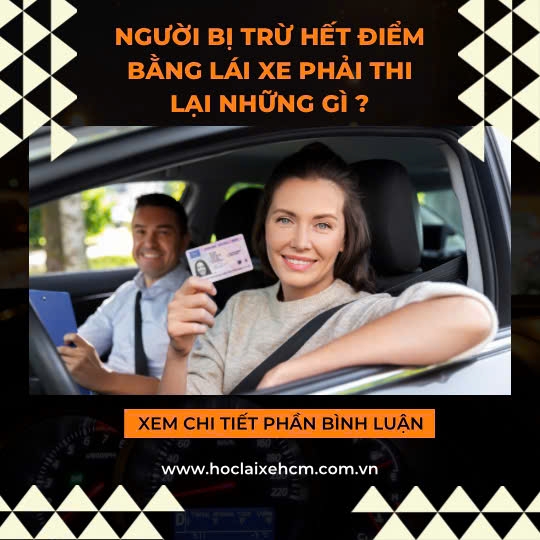 Người bị trừ hết điểm bằng lái xe thì lại nhưng gì ?